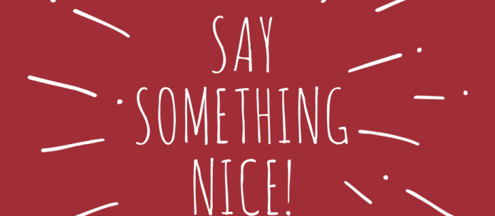 Say Something Nice