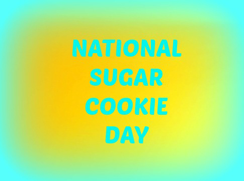 national sugar cookie day