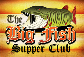 Big Fish Supper Club #1