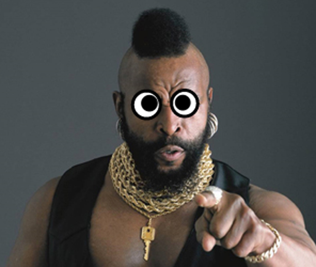 Mr-T-with-googly-eyes